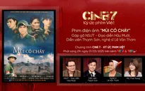 Gặp lại dàn diễn viên 'Mùi cỏ cháy' trong Cine 7 - Ký ức phim Việt