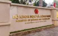 Bộ Khoa học và Công nghệ có 25 đơn vị sau sáp nhập