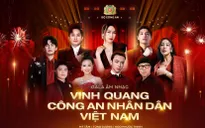 THTT Gala âm nhạc "Vinh quang Công an nhân dân Việt Nam" (20h10, VTV1)