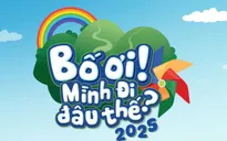 "Bố ơi! Mình đi đâu thế?" sắp trở lại với mùa phát sóng mới