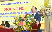 Đẩy mạnh tín dụng ngành ngân hàng nhằm góp phần tăng trưởng kinh tế Khu vực 4