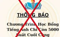 Bộ GDĐT cảnh báo thông tin giả mạo về chương trình học bổng tiếng Anh