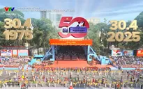 TOÀN CẢNH: Lễ Kỷ niệm, diễu binh, diễu hành 50 năm Ngày Giải phóng miền Nam, thống nhất đất nước