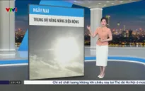 Bản tin thời tiết 19h45 - 03/5/2025