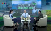Hành trình năng lượng xanh - 09/5/2025