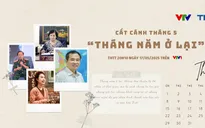 Cất cánh - Tháng 5 ở lại: Tôn vinh tinh thần mạnh mẽ của người Việt