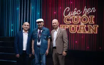 Cuộc hẹn cuối tuần: "Cuộc hẹn để đời" giữa nhạc sĩ Trần Tiến và nhạc sĩ Đức Trí
