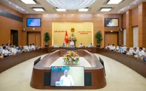 Ủy ban Thường vụ Quốc hội sẽ cho ý kiến về sắp xếp cấp tỉnh, cấp xã