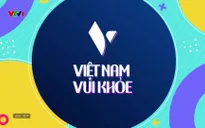 Việt Nam vui khỏe - 04/6/2025