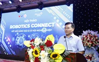 Robotics Connect: Bệ phóng cho nguồn nhân lực công nghệ Việt