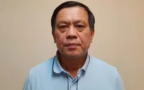 Khởi tố cựu Thứ trưởng Bộ Lao động - Thương binh và Xã hội Nguyễn Bá Hoan