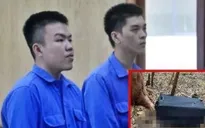 Giết người giấu xác, nam thanh niên 21 tuổi lãnh án tử