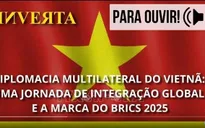 Truyền thông Brazil đánh giá cao chính sách ngoại giao đa phương của Việt Nam