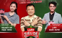 Luật siêu dễ: Cặp đôi Gen Z tìm hiểu Luật Phòng cháy, chữa cháy