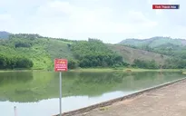 Nhiều hồ, đập xuống cấp, nỗi lo mất an toàn mùa lũ