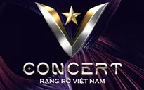 VTV tổ chức V concert - Rạng rỡ Việt Nam
