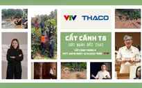 Truyền hình trực tiếp Cất cánh - Tháng 8: Sức mạnh đổi thay (20h10, VTV1)