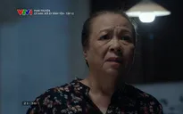 Có anh, nơi ấy bình yên tập 12: Mẹ Huy hoảng hồn vì nhà bị người ta ném đá