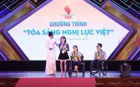 Tỏa sáng Nghị lực Việt 2025: Tôn vinh 25 gương thanh niên khuyết tật tiêu biểu, hỗ trợ thanh niên khởi nghiệp