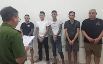 5 đối tượng bắt giữ người trái pháp luật, đánh đập người nước ngoài vì thua bạc nợ tiền