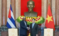 Thúc đẩy quan hệ Việt Nam - Cuba trên tất cả các kênh