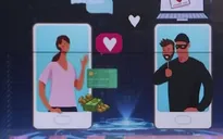 Bẫy tình cảm trên mạng: Một lời chào, hàng chục tỷ đồng “không cánh mà bay”