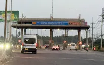 Đồng Nai đề xuất tháo dỡ 2 trạm thu phí trên quốc lộ 51 và 1 trạm ở cầu Đồng Nai