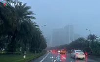 Sương mù dày kèm mưa phùn ở Bắc Bộ, ô nhiễm không khí gia tăng