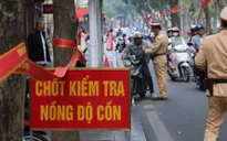 Hà Nội đồng loạt kiểm soát nồng độ cồn từ sáng mùng 1 Tết
