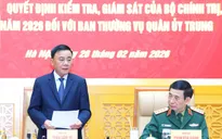 Công bố quyết định kiểm tra, giám sát đối với Ban Thường vụ Quân ủy Trung ương