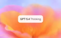 OpenAI ra mắt GPT-5.4 với các phiên bản Pro và Thinking