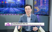 Thị trường chứng khoán Việt Nam: Nâng độ sâu, tăng sức bền trước biến động