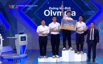 Đường lên đỉnh Olympia: Từ vị trí cuối bảng, nam sinh Phú Thọ có cú lội ngược dòng ngoạn mục