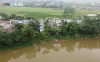 Phú Thọ: Bờ sông Hồng sạt lở nghiêm trọng, khẩn cấp di dời 12 hộ dân