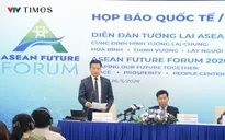 Diễn đàn Tương lai ASEAN 2026 sẽ diễn ra từ 9-10/6 tại Hà Nội