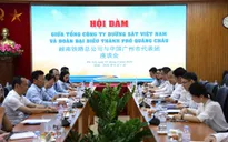 Đường sắt Việt Nam và Metro Quảng Châu hợp tác, mở cơ hội phát triển đường sắt đô thị