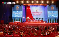 Đại hội XIV Công đoàn Việt Nam khai mạc phiên thứ nhất, báo cáo sửa đổi Điều lệ