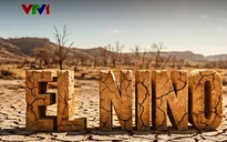 El Nino có thể rất mạnh cuối năm nay, Việt Nam đối mặt nắng nóng gay gắt và thiếu hụt mưa