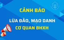 Cảnh báo thủ đoạn lừa đảo chuyển tiền chậm đóng BHXH, BHYT