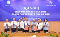 Hà Nội - Cà Mau mở rộng hợp tác toàn diện, thúc đẩy liên kết phát triển
