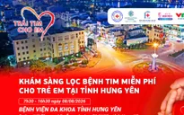 Trái tim cho em tiếp tục hành trình khám sàng lọc tim bẩm sinh tại Hưng Yên