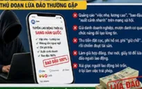 Cảnh giác trước chiêu trò lừa đảo đưa người đi lao động thời vụ tại Hàn Quốc