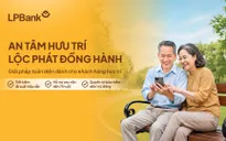 LPBank triển khai gói giải pháp tài chính toàn diện dành cho khách hàng hưu trí