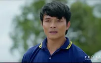 Phù sa - Tập 21: Chơn và Phù Sa căng thẳng vì chuyện sạt lở ở Bình Hòa