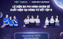 Ai sẽ xuất hiện trong Tứ kết 6 Vũ trụ đồng tiền?