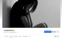 Từ hội nhóm "Con ghét bố mẹ": Cần bảo vệ trẻ em trước thông tin tiêu cực, kích động