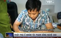 Bộ Công an triệt xóa ổ nhóm tội phạm công nghệ cao quy mô lớn