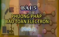 BTKTVH môn Hóa học: Phương pháp bảo toàn electron (P1)