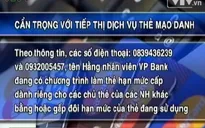 Tiếp thị dịch vụ thẻ ATM với những điều kiện kỳ lạ