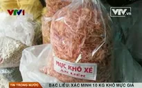 Bạc Liêu: Xác minh khô mực giả nghi làm bằng cao su